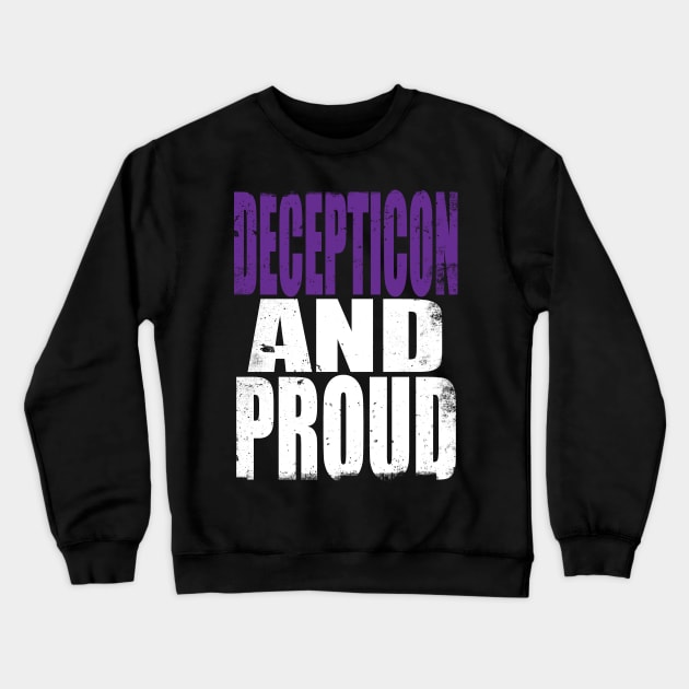 Decepticon and Proud Crewneck Sweatshirt by stateements